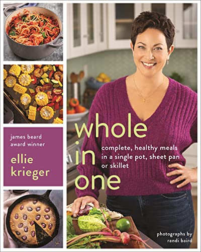 Stock image for Whole in One : Complete, Healthy Meals in a Single Pot, Sheet Pan, or Skillet for sale by Better World Books