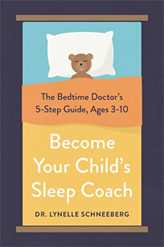 Stock image for Become Your Child's Sleep Coach for sale by Blackwell's