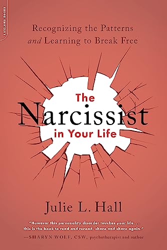 9780738285771: Narcissist in Your Life: Recognizing the Patterns and Learning to Break Free