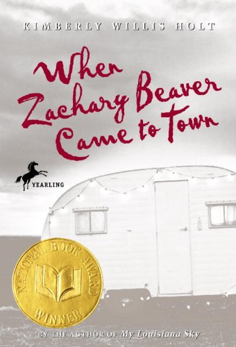 When Zachary Beaver Came To Town (Turtleback School & Library Binding Edition) (9780738301686) by Holt, Kimberly Willis