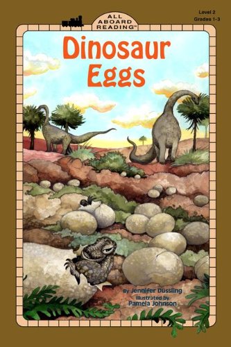 Beispielbild fr Dinosaur Eggs (All Aboard Reading: Level 2 (Pb)) zum Verkauf von Antiquariat Armebooks