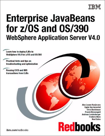 Stock image for Enterprise Javabeans for Z/OS and Os/390 Websphere Application Server V4.0 (IBM Redbooks) for sale by Hampstead Books