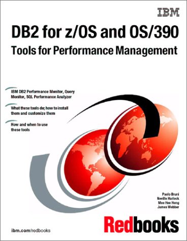 DB2 for Z/OS and Os/390 Tools for Performance Management (9780738423951) by IBM Redbooks