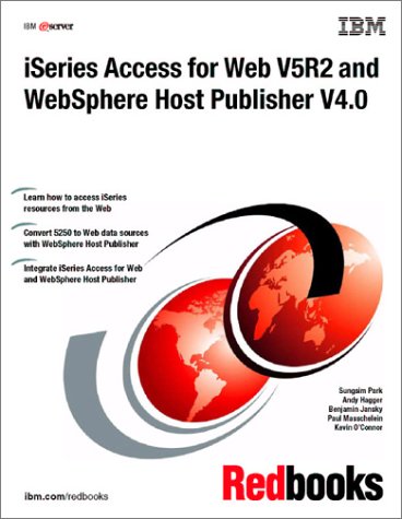 Beispielbild fr Iseries Access for Web V5R2 and Websphere Host Publisher V4.0 [IBM Redbooks] zum Verkauf von Tiber Books