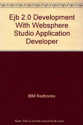 9780738426099: Ejb 2.0 Development With Websphere Studio Application Developer