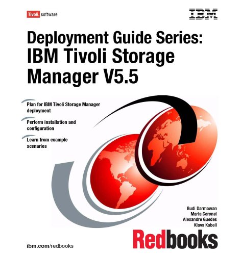 Stock image for IBM Tivoli Storage Manager V5.5 (Deployment Guide) for sale by dsmbooks