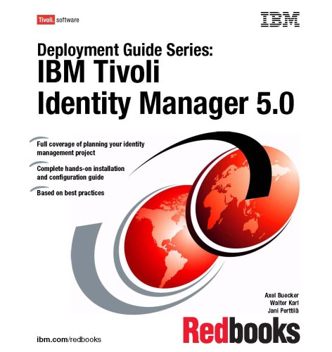 IBM Tivoli Identity Manager 5.0 (Deployment Guide) (9780738432069) by IBM Redbooks