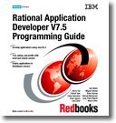 Imagen de archivo de Rational Application Developer V7.5 Programming Guide a la venta por Wonder Book