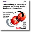 Service Lifecycle Governance With IBM Websphere Service Registry and Repository (9780738433820) by IBM Redbooks