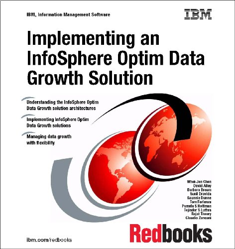 Implementing an Infosphere Optim Data Growth Solution (9780738436135) by IBM Redbooks