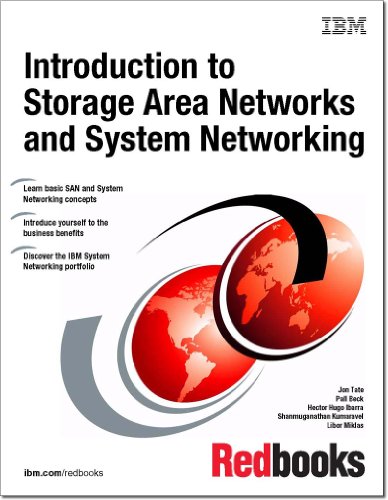 9780738437132: Introduction to Storage Area Networks and System Networking