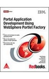 9780738488653: Portal Application Development Using Websphere Portlet Factory