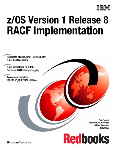 Z/OS Version 1 Release 8 Racf Implementation (9780738489858) by Rogers, Paul; Camargo, Rogerio E. M.; Gainsford, Gillian; Pleus, Rita