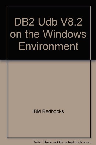 DB2 Udb V8.2 on the Windows Environment - IBM Redbooks