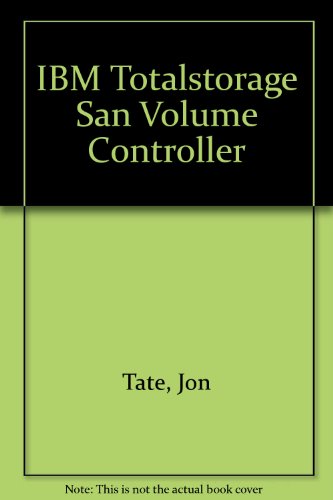 Stock image for IBM Totalstorage SAN Volume Controller [IBM Redbooks] for sale by Tiber Books