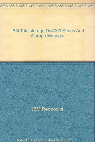 Stock image for IBM TotalStorage DS4000 Series and Storage Manager [IBM Redbooks] for sale by Tiber Books