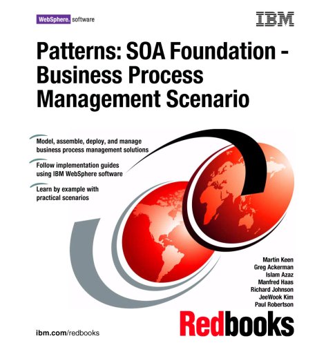 Patterns: Soa Foundation - Business Process Management Scenario (9780738495910) by IBM Redbooks