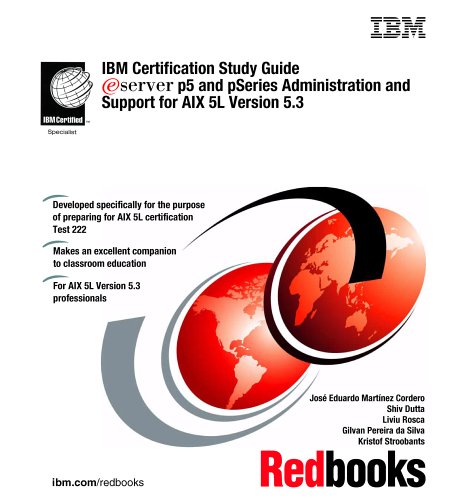 9780738496498: IBM Certification Study Guide P5 And Pseries Administration And Support for Aix 5l Version 5.3