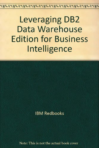 Beispielbild fr Leveraging DB2 Data Warehouse Edition for Business Intelligence zum Verkauf von medimops