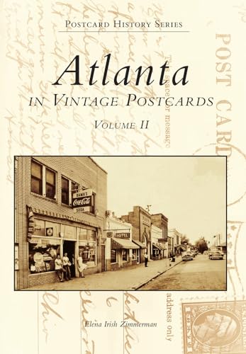 Beispielbild fr Atlanta: In Vintage Postcards: Volume 2 zum Verkauf von ThriftBooks-Dallas