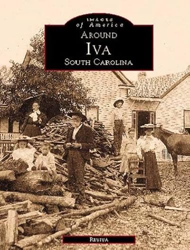 Beispielbild fr Around Iva: South Carolina (Paperback) zum Verkauf von AussieBookSeller