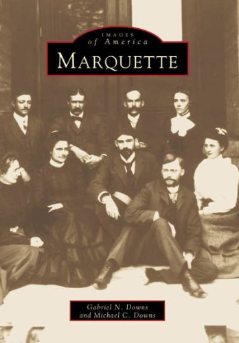 9780738500560: Marquette (Images of America)