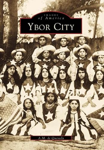 Imagen de archivo de Ybor City (Images of America: Florida) a la venta por BooksRun