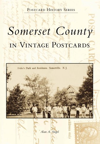 Imagen de archivo de Somerset County in Vintage Postcards (NJ) (Postcard History Series) a la venta por Your Online Bookstore