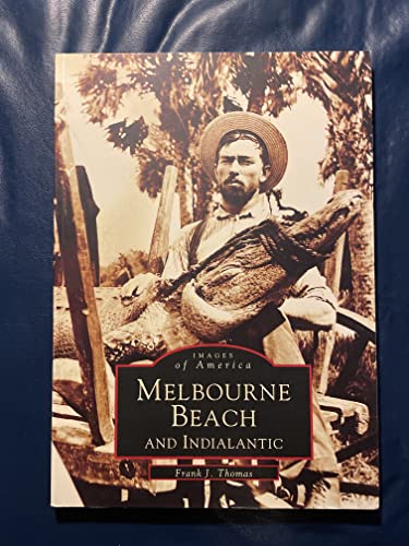 

Melbourne Beach and Indialantic (Images of America: Florida) Paperback