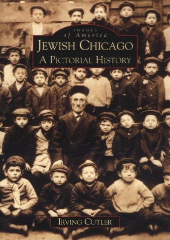 Beispielbild fr Jewish Chicago: A Pictorial History (Images of America: Illinois) zum Verkauf von Open Books