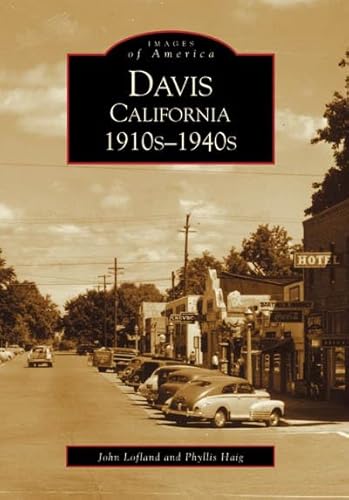 Imagen de archivo de Davis, California, 1910s-1940s (Images of America) a la venta por HPB-Ruby