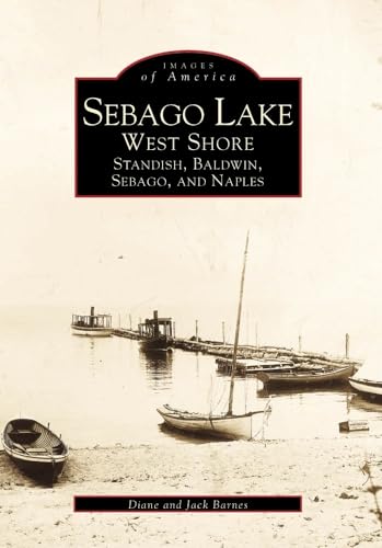 Imagen de archivo de Sebago Lake - West Shore a la venta por Bill's Book Shed