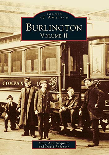 Stock image for Burlington,VT Volume II [Paperback] Robinson, David and DiSpirito, Mary Ann for sale by Broad Street Books