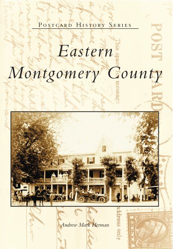 Stock image for Eastern Montgomery County, Pennsylvania: Postcards (Postcard History Series) for sale by ZBK Books