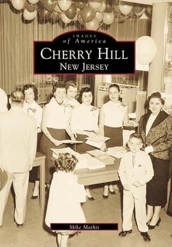 Cherry Hill New Jersey (Images of America)
