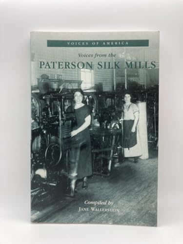 9780738501970: Voices from the Paterson Silk Mills