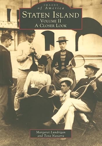 Stock image for Staten Island, Vol. 2: A Closer Look (Images of America: New York) for sale by Gulf Coast Books