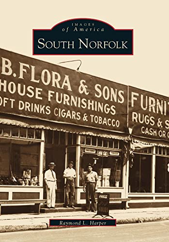 Stock image for South Norfolk (Images of America: Virginia) for sale by Half Price Books Inc.