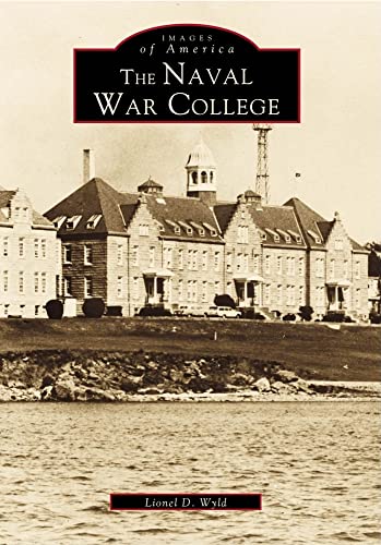Stock image for Naval War College (Images of America: Rhode Island) for sale by HPB Inc.