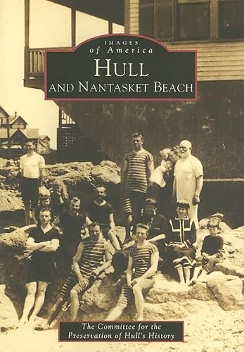 9780738503189: Hull and Nantasket Beach (Images of America)