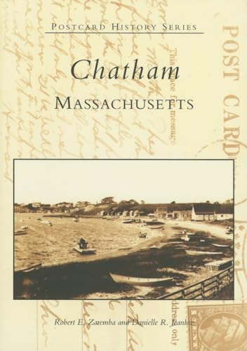 Stock image for Chatham, Massachusetts (MA) (Postcard History Series) for sale by Irish Booksellers