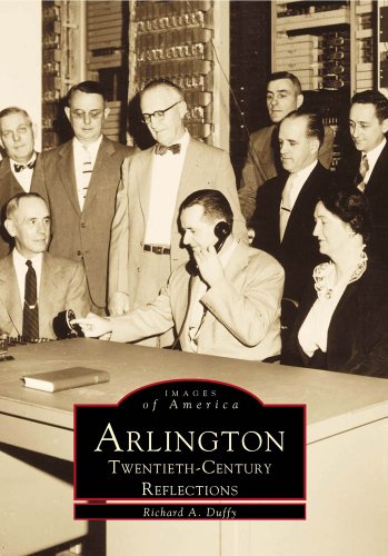 Stock image for Arlington in the 20th Century Reflections (Images of America) for sale by Martin Nevers- used & rare books
