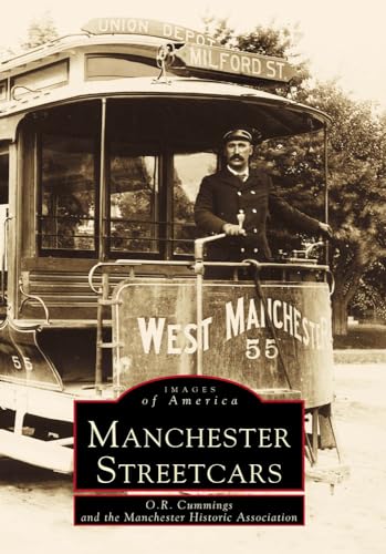 9780738504124: Manchester Streetcars (Images of America)