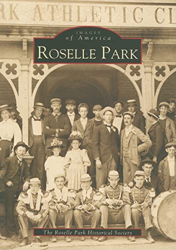 Imagen de archivo de Roselle Park (NJ) (Images of America) a la venta por Open Books