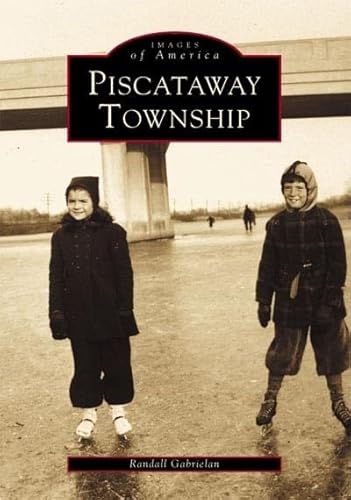 Stock image for Piscataway Township (NJ) (Images of America) for sale by Decluttr