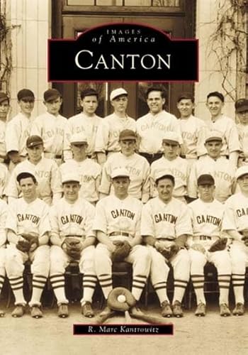 9780738504421: Canton (Images of America)