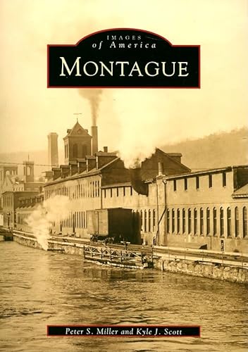 9780738504438: Montague (MA) (Images of America)