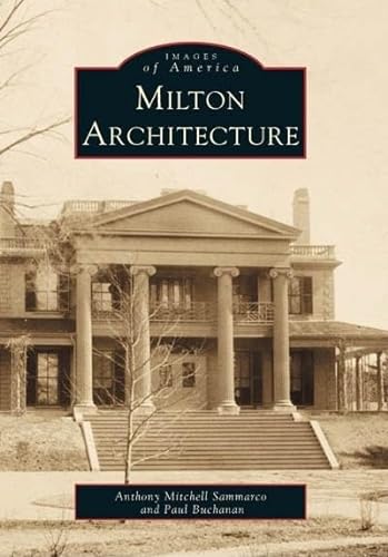 Imagen de archivo de Milton Architecture a la venta por Better World Books
