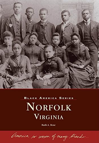 Norfolk, Virginia (The Black America Ser.: Virginia)