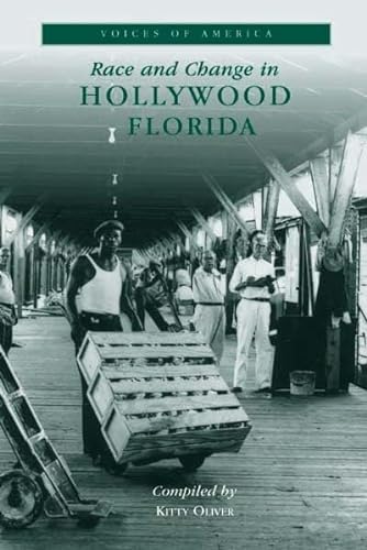 Stock image for Race and Change in Hollywood, Florida for sale by ThriftBooks-Dallas